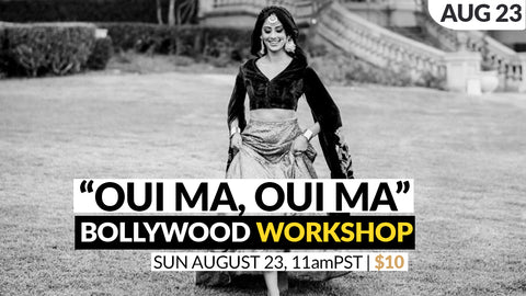"Oui Ma, Oui Ma" - Classic Bollywood Workshop